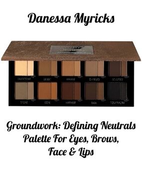 Danessa Myricks Palette Groundwork Defining Neutrals